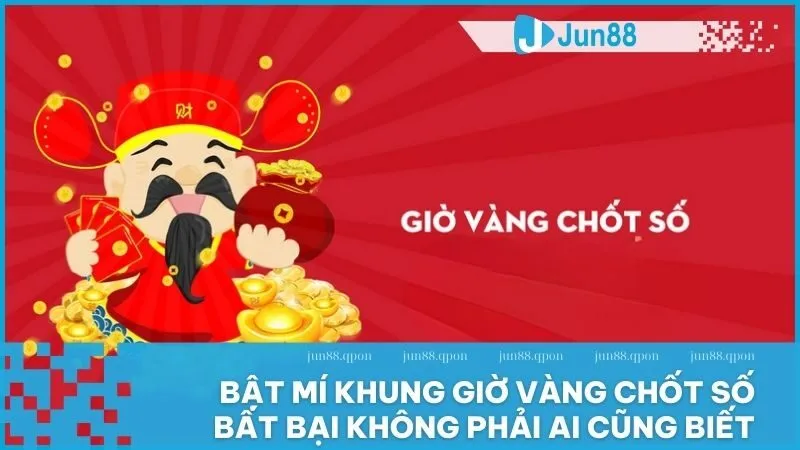 giờ vàng chốt số