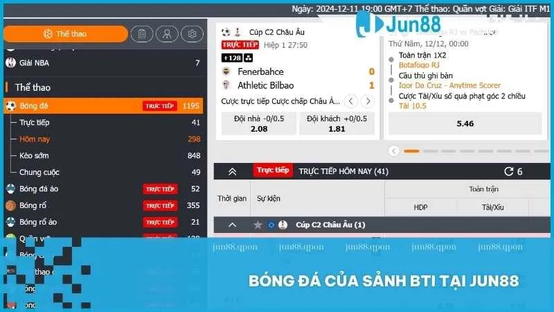 Bóng đá của sảnh BTi tại Jun88 