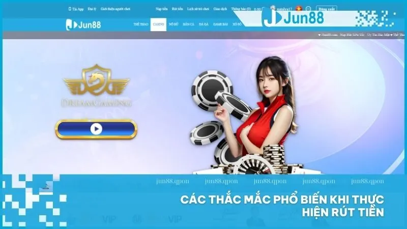 Giải thích về các vấn đề và phí khi rút tiền Jun88