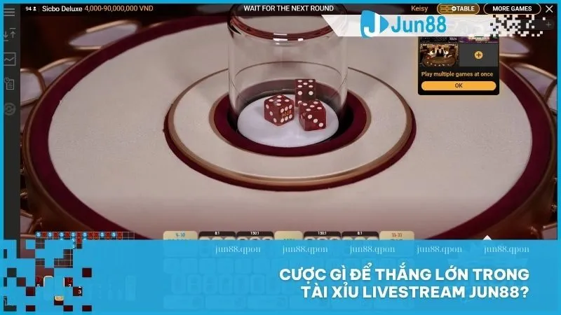 Cược gì để thắng lớn trong Tài Xỉu Livestream Jun88?