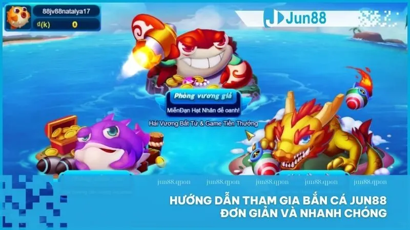 Bắt đầu trải nghiệm Bắn Cá Jun88 chỉ với một vài bước