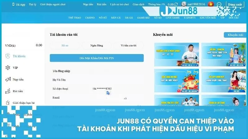 Miễn Trừ Trách Nhiệm 4 Jun88 có quyền can thiệp vào tài khoản khi phát hiện dấu hiệu vi phạm