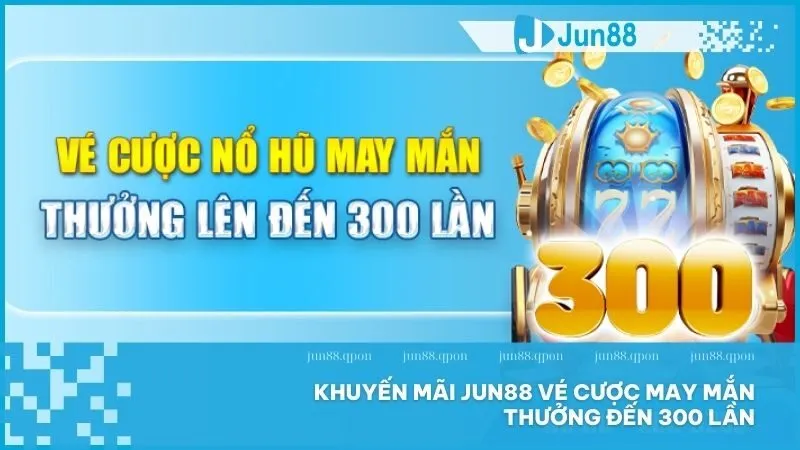 Cơ hội nhân thưởng khổng lồ với vé cược may mắn