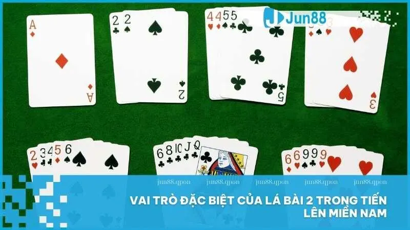 Vai trò đặc biệt của lá bài 2 trong Tiến lên miền Nam
