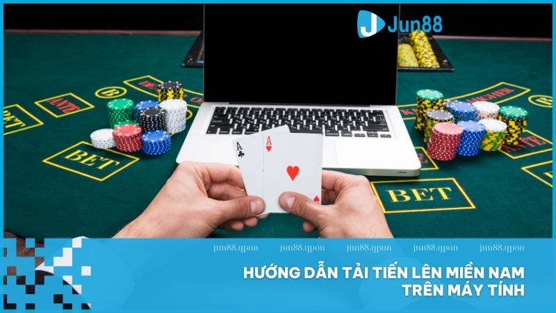 Hướng dẫn tải Tiến Lên Miền Nam miễn phí trên điện thoại và máy tính mới nhất 2025 4 Chơi Tiến Lên Miền Nam cực dễ trên PC – chỉ vài bước với Jun88