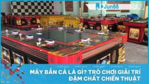 Máy bắn cá là gì? Trò chơi giải trí đậm chất chiến thuật