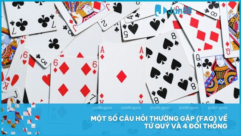 Tứ quý có chặt được 4 đôi thông không? Tìm hiểu luật chơi và chiến thuật hiệu quả 4 Giải mã sức mạnh của tứ quý và 4 đôi thông trong Tiến Lên