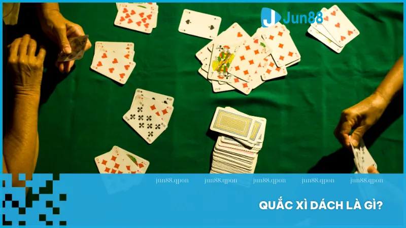 Quắc là tình trạng vượt quá 21 điểm sau khi rút bài và đồng nghĩa với việc thua ngay lập tức.